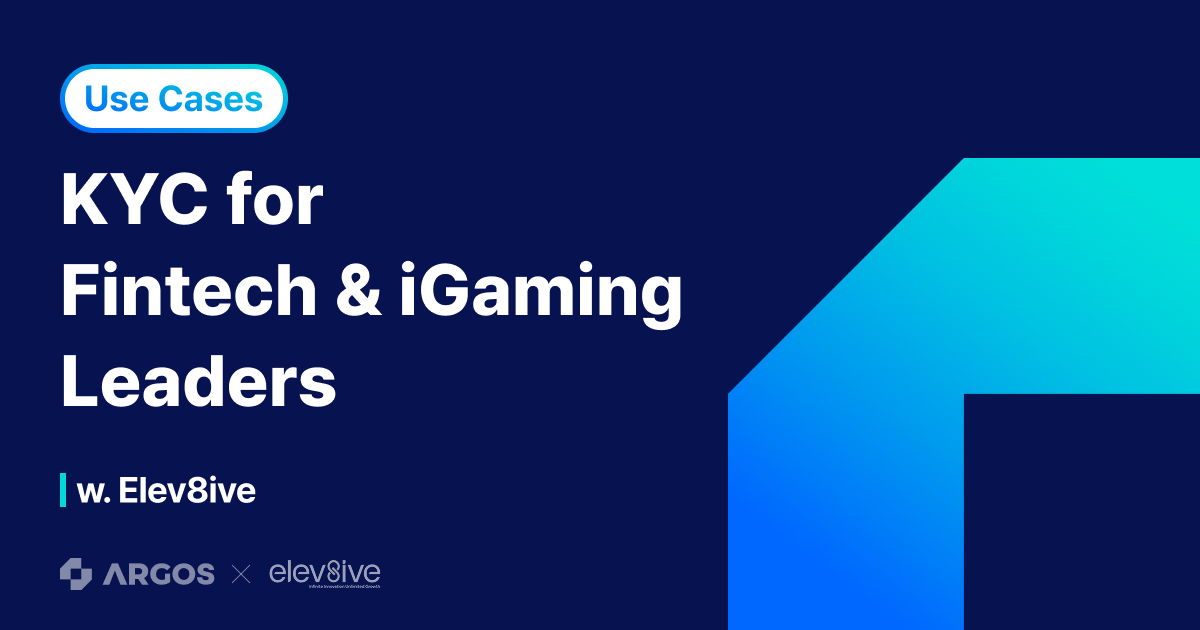 Building Trust and Growth: ARGOS Identity × Elev8ive on KYC Solutions and Venture Strategy