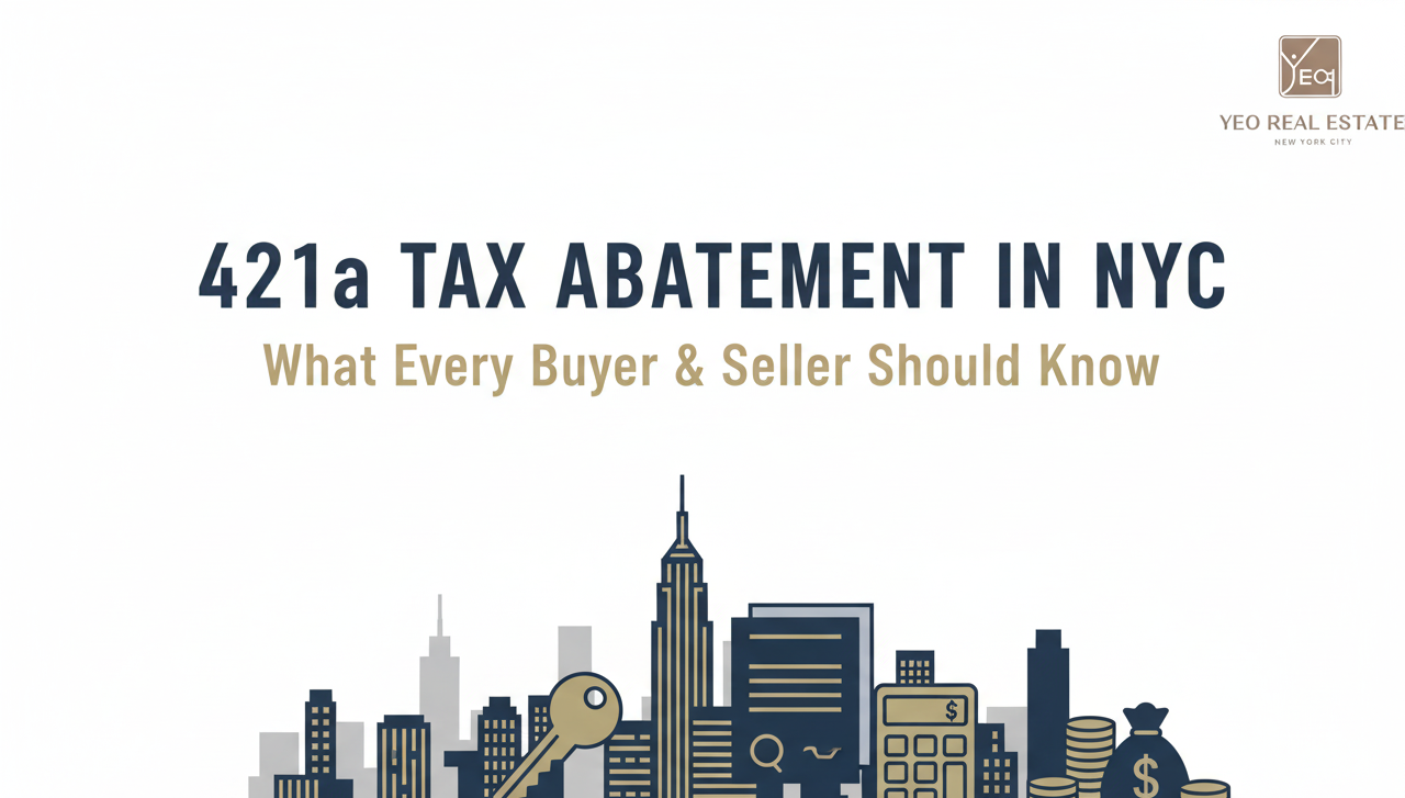 421a Tax Abatement in NYC: What Every Buyer & Seller Should Know ...